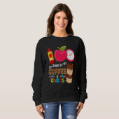 Sweatshirt 100 Days Of Coffee & Chaos 100 Days of School Meme (Devant entier)