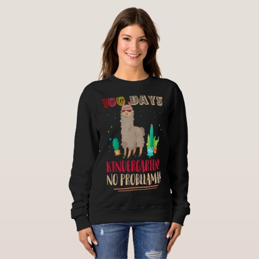 Sweatshirt 100 Days of Kindergarten No Probllama Llama Teache (Devant entier)