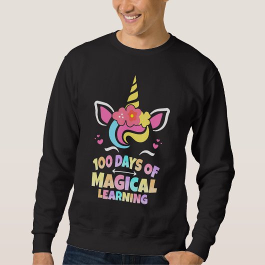 Sweatshirt 100 Days Of Magical Learning 100th Day Of School U (Devant)