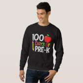Sweatshirt 100 Days Of Pre K  Happy 100th Day Of School Teach (Devant entier)