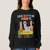 Sweatshirt 100 Days Of Pre-K No Probllama 100th Day School Ll (Devant)