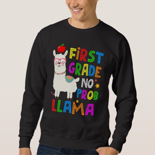 Sweatshirt 100 Days of School First Grade No Probllama Llama (Devant)