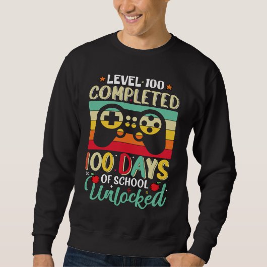 Sweatshirt 100 Days of School Level 100 Unlocked, Video Games (Devant)