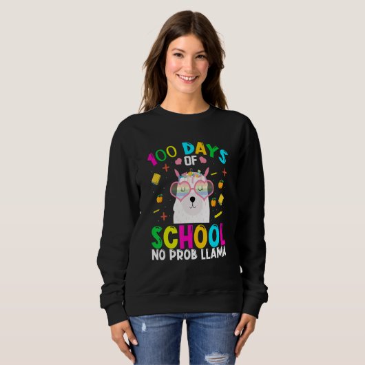 Sweatshirt 100 Days Of School No Prob-llama Llama Teacher And (Devant entier)