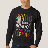 Sweatshirt 100 Days Of School No Prob Llama Llama Teacher And (Devant)