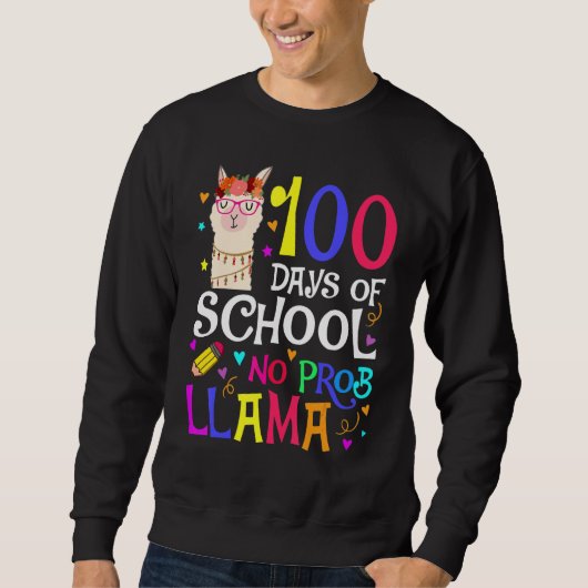 Sweatshirt 100 Days Of School No Prob Llama Llama Teacher And (Devant)