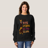 Sweatshirt 100 Days Of School No Prob Llama Llama Teachers St (Devant entier)