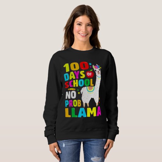 Sweatshirt 100 Days Of School No Problem Llama Girl 100th Day (Devant entier)