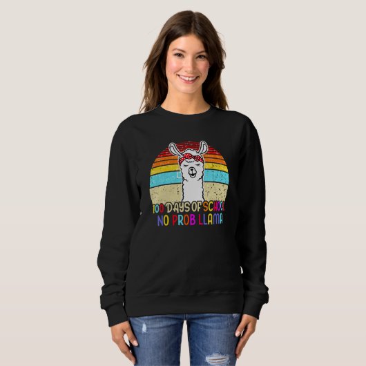Sweatshirt 100 Days of School No Probllama Llama 100th Day Te (Devant entier)