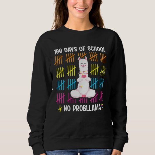 Sweatshirt 100 Days of School No Probllama Llama Cute 100th D (Devant)