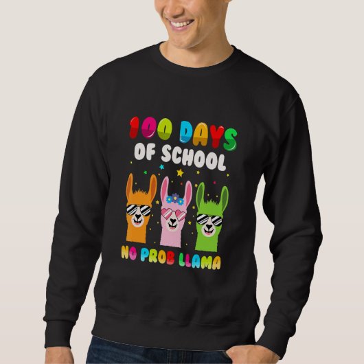 Sweatshirt 100 Days of School No Probllama Llama Kids Teacher (Devant)