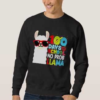 Sweatshirt 100 Days Of School No Probllama Llama Lover Studen