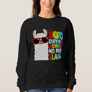 Sweatshirt 100 Days Of School No Probllama Llama Lover Studen