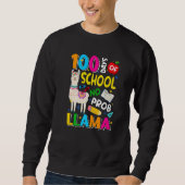 Sweatshirt 100 Days of School Shirt No Probllama Llama 100th (Devant)