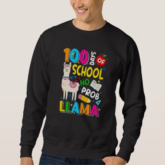 Sweatshirt 100 Days of School Shirt No Probllama Llama 100th (Devant)