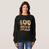 Sweatshirt 100 Days Of Second Grade Teacher 100th Day Of Scho (Devant entier)