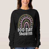 Sweatshirt 100 Days Smarter Happy 100th Day Of School Rainbow (Devant)