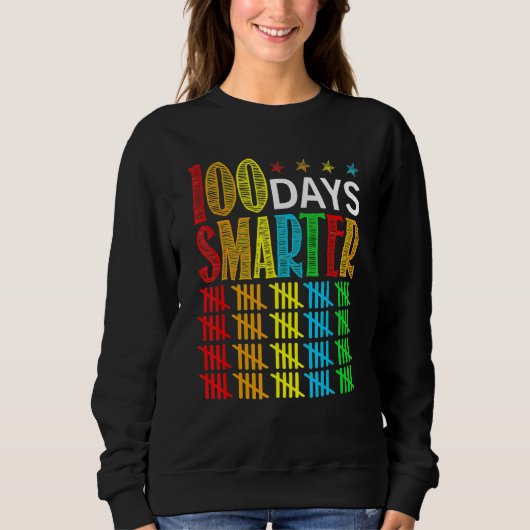 Sweatshirt 100 Days Smarter Happy 100th Day Of School Student (Devant)