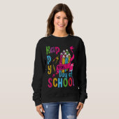 Sweatshirt 100 Happy School Teacher's Day 100 Smarter Women's (Devant entier)