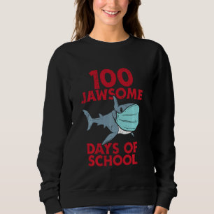 Sweatshirt 100 Jawsome Days School Shark Mask 100th Day Quara
