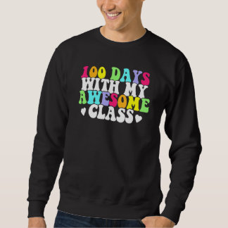 Sweatshirt 100 Jours Avec Mon Magnifique Enseignant De Classe