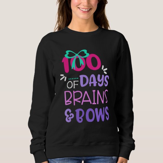 Sweatshirt 100 Jours De Cerveaux Et D'arcs 100ème Jour D'écol (Devant)