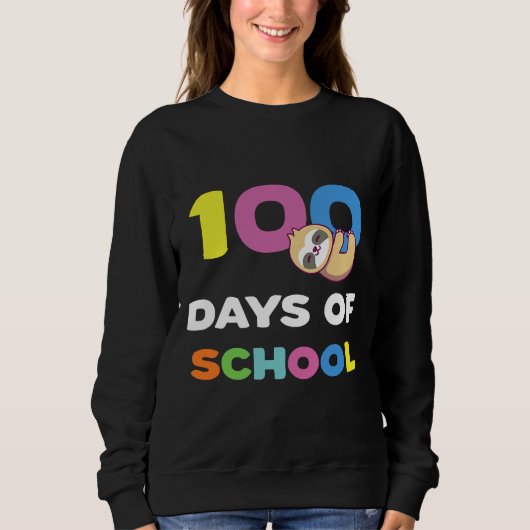 Sweatshirt 100 Jours D'École Drôle Mème De Citation Sloth (Devant)