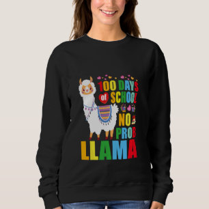 Sweatshirt 100 Jours D'École No Prob Llama 100E Jour De Scho
