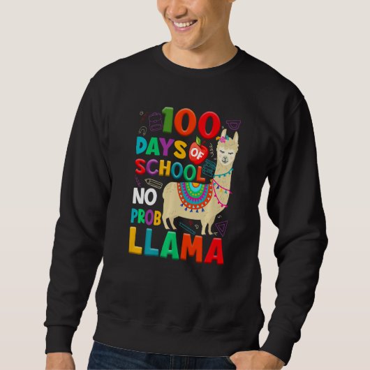 Sweatshirt 100 jours d'école Pas de probllama Lama 100ème jou (Devant)