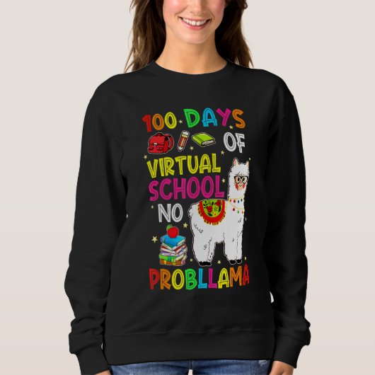 Sweatshirt 100 Jours D'École Virtuelle Pas De Prob Enseignant (Devant)