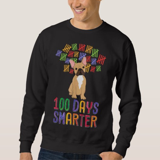 Sweatshirt 100 Jours Smarter 100E Jour De L'École En Français (Devant)