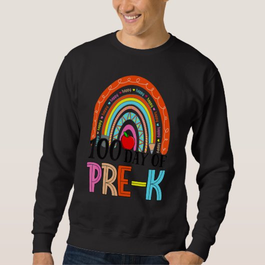 Sweatshirt 100th Day Of Pre K Teacher 100 Days Smarter Rainbo (Devant)