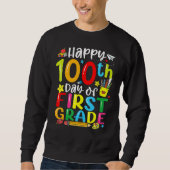 Sweatshirt 100th Day Of School 1st First Grade Teacher Studen (Devant)