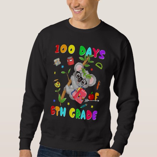 Sweatshirt 100th Day of School 6th Grade Koala Happy 100 Days (Devant)