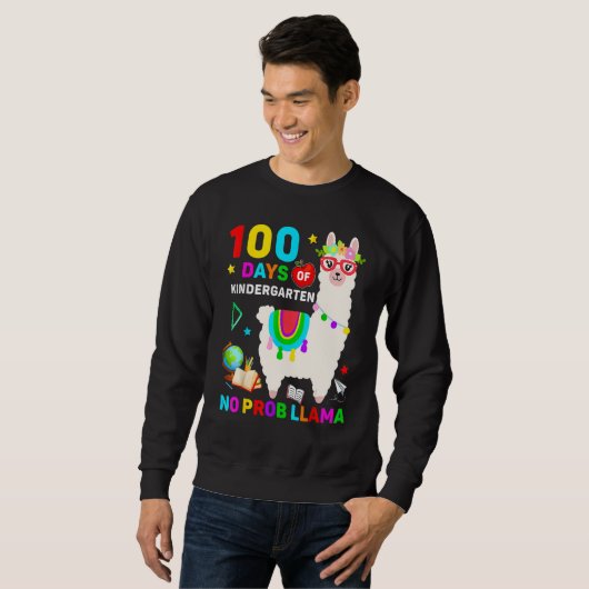 Sweatshirt 100th Day Of School No Prob Llama 100 Days Of Kind (Devant entier)