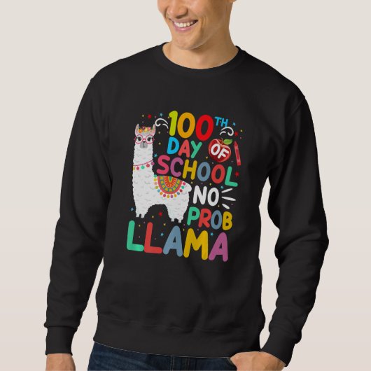 Sweatshirt 100th Day of School No Probllama Llama 100 Days of (Devant)