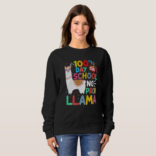 Sweatshirt 100th Day of School No Probllama Llama 100 Days of (Devant entier)