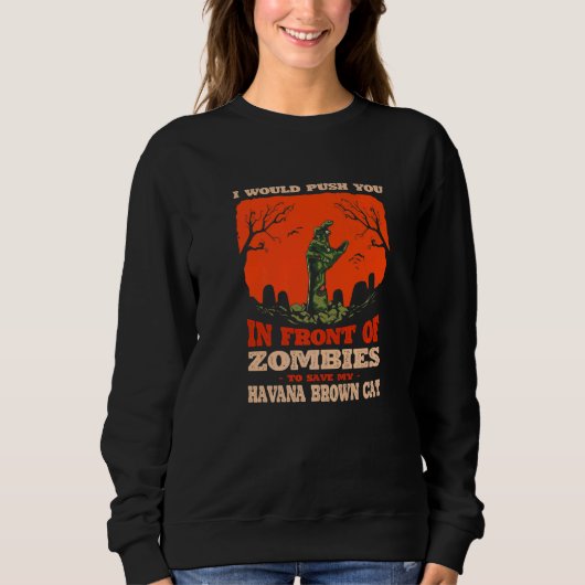 Sweatshirt 10548100052^Push You In Zombies To Save My Havana (Devant)