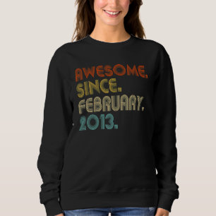 Sweatshirt 10 ans Awesome depuis février 2013 10e anniversair