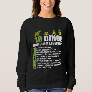 Sweatshirt 10 choses que je veux dans la vie réplique Tortois