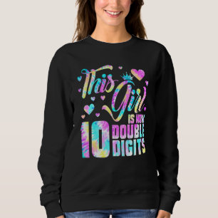 Sweatshirt 10ème Anniversaire Cette Fille Est Maintenant 10 C