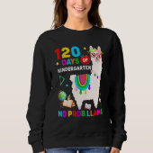 Sweatshirt 120th Day of School No Prob Llama 120 Days Of Kind (Devant)