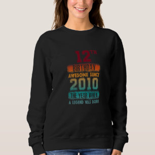 Sweatshirt 12ème anniversaire fête stupéfiant depuis 2010 12