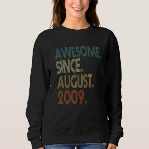 Sweatshirt 13 ans Awesome depuis août 2009 13e naissance