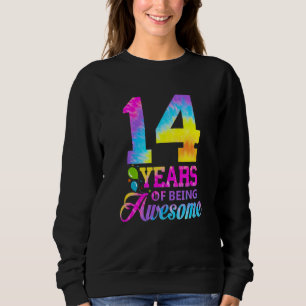 Sweatshirt 14 Ans D'Être Awesome Tie Dye 14e Anniversaire Pr