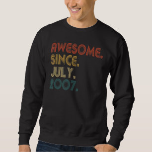 Sweatshirt 15 Ans Awesome Depuis Juillet 2007 15 Ans