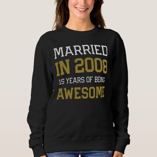 Sweatshirt 15th Anniversary for Men Married In 2008 Couples H (Devant)