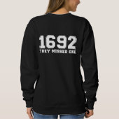 Sweatshirt 1692 Ils ont manqué un (Dos)