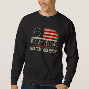 Sweatshirt 1776 Nous, Le Peuple, Mettons fin à la violence ar