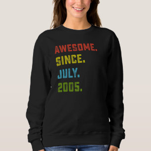 Sweatshirt 17e anniversaire stupéfiant depuis juillet 2005 17